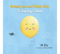 Breezy and the Windy Day: Finding Calm