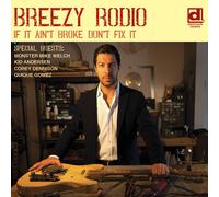 Breezy Rodio If It Ain't Broke Don't Fix It (Vinyl LP)