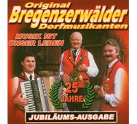 Bregenzerwälder Dorfmusikanten - Musik Ist Unser Leben