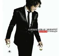 Bregovic, Goran - Alkohol