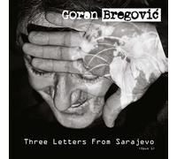 Bregovic Goran - Three Letters From Sarajevo