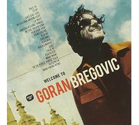 Bregovic, Goran - Welcome To Bregovic: Best Of Goran Bregovic