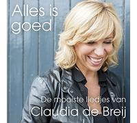 BREIJ, CLAUDIA DE - ALLES IS GOED -DIGI-