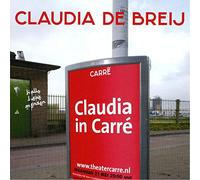 BREIJ, CLAUDIA DE - CLAUDIA IN CARRE