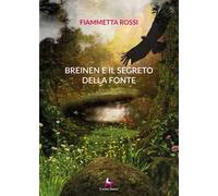 Breinen e il segreto della fonte