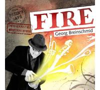 BREINSCHMID,GEORG Fire (CD)