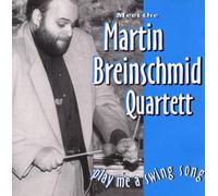 Breinschmid,Martin - Play Me a Swing Song