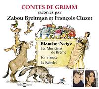 Breitman/Cluzet - Blanche-Neige-Tales By Grimm