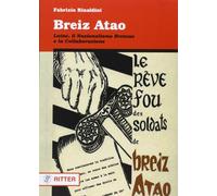 Breiz Atao. Lainé, il nazionalismo bretone e la collaborazione