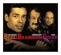 Brel/Brassens/Ferre - Les Plus Belles Chansons De Nos Three Poets (4 CD)