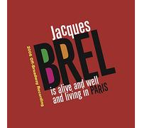 Brel, Jacques - Jacques Brel Is Alive & Well & Living In Paris