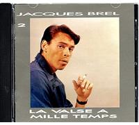 Brel,Jacques - Jacques Brel Vol. 2 - La Valse à mille temps