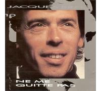 Brel,Jacques - Ne Me Quitte Pas