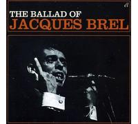 Ballad Of Jacques Brel - Jacques Brel (Audio cd)