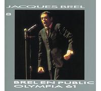 Brel,Jacques - Vol.8 - Brel en public à l'Olympia 1961