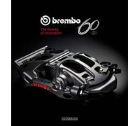 Brembo 60. 1961-2021. The beauty of innovation - AA.VV.