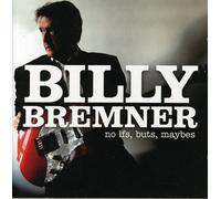 BREMNER, BILLY - NO IFS, BUTS, MAYBES