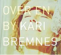 Kari Bremnes Over en By (CD)