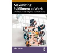 Bren Slusser Maximizing Fulfillment at Work (Tascabile)