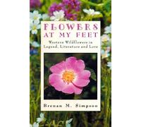 Brenan Simpson Flowers at My Feet (Tascabile)
