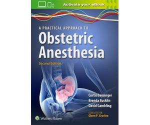 Brenda A. Bucklin Curtis L. Baysinger A Practical Approach to Obste (Tascabile)