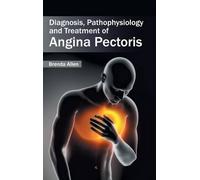 Brenda Allen Diagnosis, Pathophysiology and Treatment of Angi (Copertina rigida)