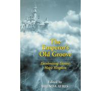 Brenda Ayres The Emperor's Old Groove (Tascabile)