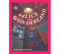 Brenda Bell Alice in Wonderland the Musical (Tascabile)