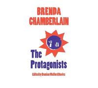 Brenda Chamberlain The Protagonists (Tascabile)