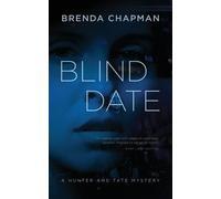 Brenda Chapman Blind Date (Tascabile) Hunter and Tate Mysteries