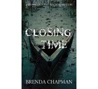 Brenda Chapman Closing Time (Tascabile) Stonechild and Rouleau Mystery