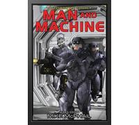 Brenda Cooper Bud Sparhawk Mike McPhail Man and Machine (Tascabile)