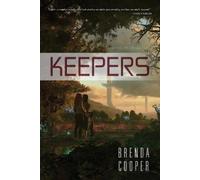 Brenda Cooper Keepers, 2 (Tascabile) Project Earth