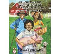 Brenda D. Burns Mr. Johnson & The Ever Most Amusing Farm Stories Eve (Tascabile)