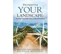 Brenda D Newberry Navigating Your Landscape (Copertina rigida)