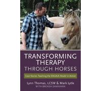 Brenda Dammann Lcsw Lynn Thomas Mark Transforming Therapy through H (Tascabile)