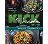 Brenda Davis Vesanto Melina The Kick Diabetes Cookbook (Tascabile)
