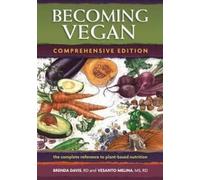 Brenda Davis Vesanto R. D. Melina Becoming Vegan (Tascabile)