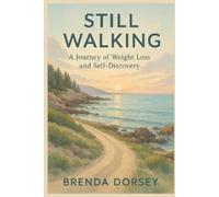 Brenda Dorsey Still Walking (Tascabile)