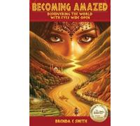 Brenda E Smith Becoming Amazed (Tascabile)