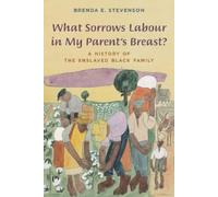 Brenda E. Stevenso What Sorrows Labour in My Parent's Breast (Copertina rigida)