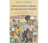 Brenda E. Stevenso What Sorrows Labour in My Parent's Breast (Copertina rigida)