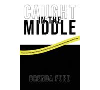 Brenda Ford "Caught" in the Middle (Tascabile)