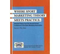 Brenda G Pitts Where Sport Marketing Theory Meets Practice (Tascabile)