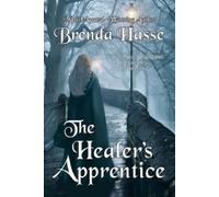 Brenda Hasse The Healer's Apprentice (Tascabile) Town Witch Trilogy
