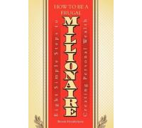 Brenda Hendrickson How to Be a Frugal Millionaire (Tascabile)