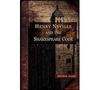 Brenda James Henry Neville and the Shakespeare Code (Tascabile)