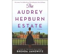 Brenda Janowitz The Audrey Hepburn Estate (Tascabile)