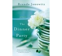 Brenda Janowitz The Dinner Party (Tascabile)