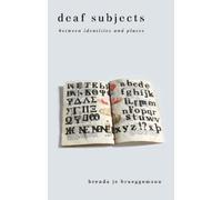Brenda Jo Brueggemann Deaf Subjects (Copertina rigida) Cultural Front